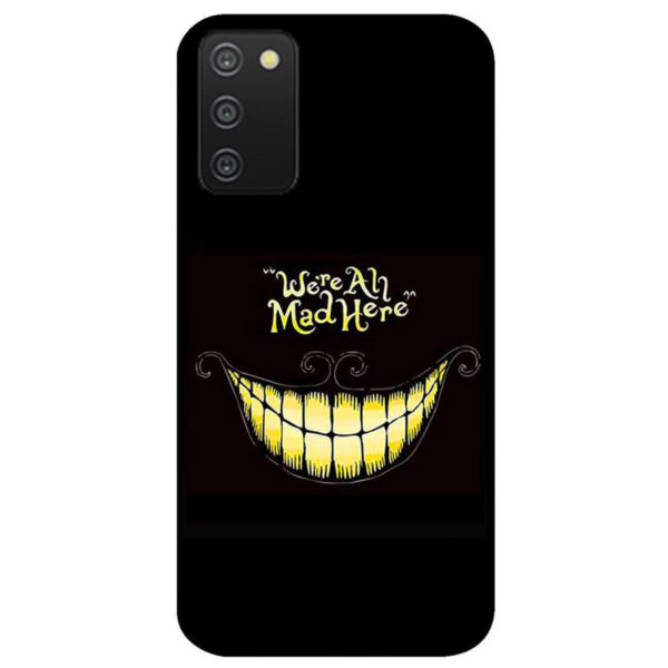 coque-samsung-a03s-were-all-mad-here