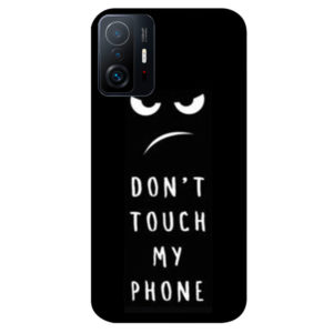 coque-xiaomi-11t-pro-dont-touch-my-phone